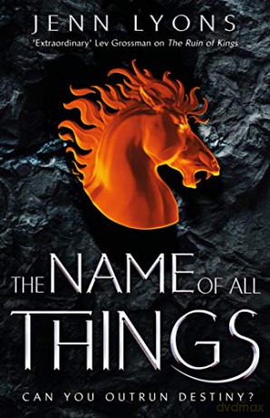 Name Of All Things - Jenn Lyons [KSIĄŻKA]