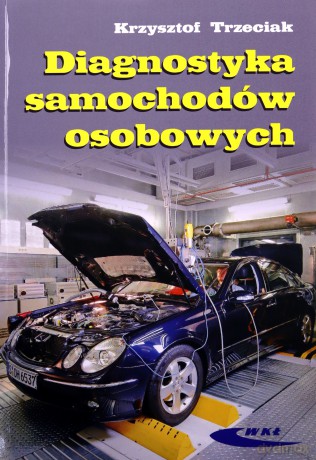 Diagnostyka Samochodów Osobowych - Trzeciak [KSIĄŻKA]