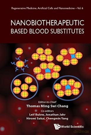 Nanobiotherapeutic Based Blood Substitut - Thomas M S Chang [KSIĄŻKA]