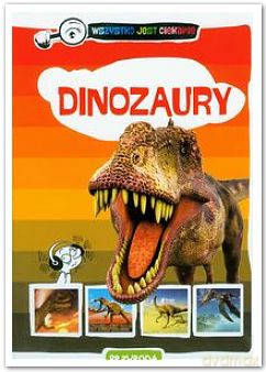Dinozaury Przyroda - Opracowanie Zbiorowe [KSIĄŻKA]