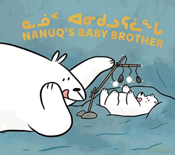 Nanuqs Baby Brother - Nadia Sammurtok [KSIĄŻKA]