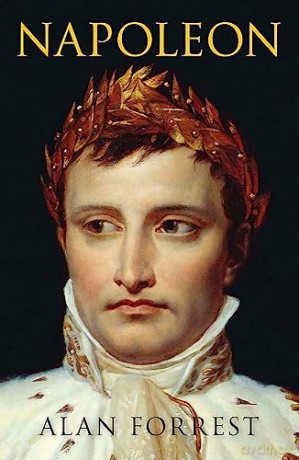 Napoleon - Alan Forrest [KSIĄŻKA]