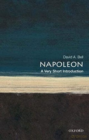 Napoleon - David A Bell [KSIĄŻKA]