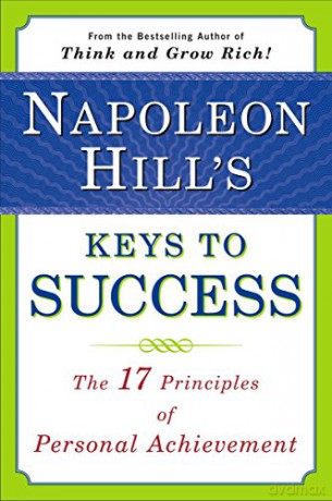 Napoleon Hills Keys Success - Napoleon Hill [KSIĄŻKA]