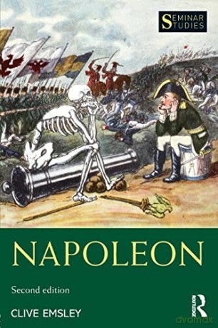 Napoleon: Conquest, Reform And Reorganis - Clive Emsley [KSIĄŻKA]
