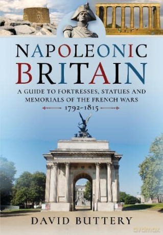 Napoleonic Britain - David Buttery [KSIĄŻKA]