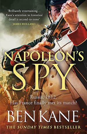 Napoleons Spy - Ben Kane [KSIĄŻKA]