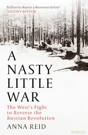 Nasty Little War - Anna Reid [KSIĄŻKA]