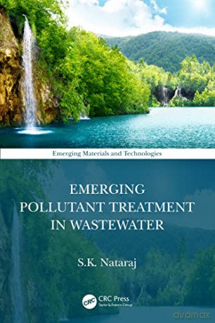 Nataraj - Emerging Pollutant Treatm - Nataraj [KSIĄŻKA]
