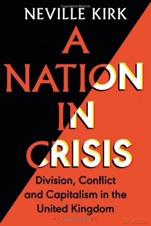 Nation In Crisis - Neville Kirk [KSIĄŻKA]