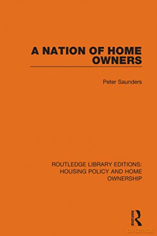 Nation Of Home Owners - Peter Saunders [KSIĄŻKA]