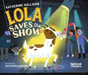 National Theatre Lola Saves The Show - Katherine Halligan [KSIĄŻKA]