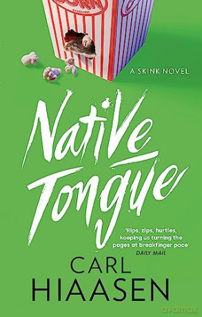 Native Tongue - Carl Hiaasen [KSIĄŻKA]