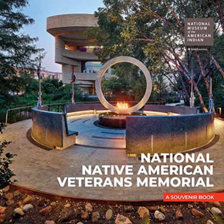 Native Veterans Memorial - Nmai [KSIĄŻKA]