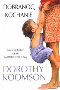 Dobranoc Kochanie - Koomson Dorothy [KSIĄŻKA]