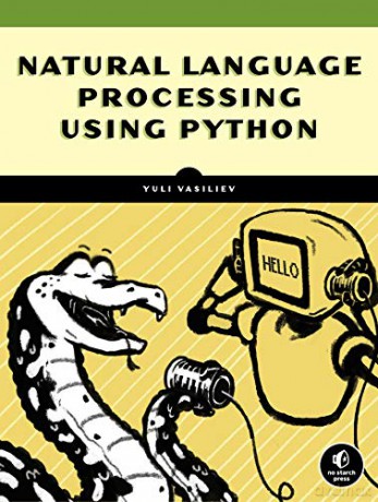 Natural Language Processing Using Python - Yuli Vasiliev [KSIĄŻKA]