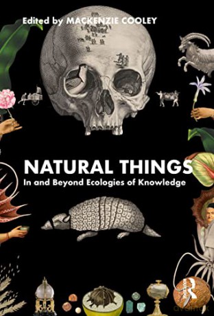 Natural Things In Early Modern Worlds - Mackenzie Cooley [KSIĄŻKA]