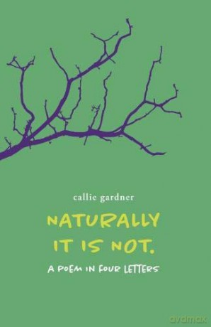 Naturally It Is Not - C Gardner [KSIĄŻKA]