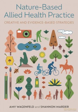 Nature Based Allied Health Practice - Amy Wagenfeld [KSIĄŻKA]