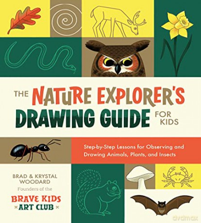 Nature Explorers Drawing Guide For Kids - Brad Woodard [KSIĄŻKA]