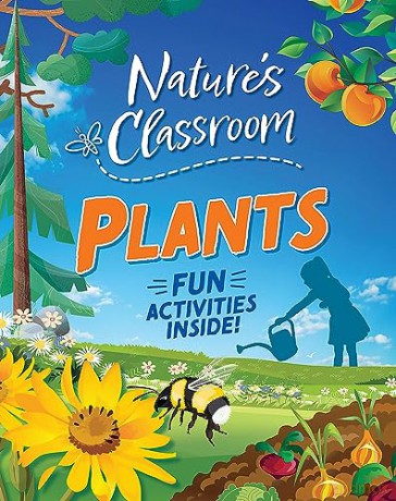Natures Awesome Classroom Trees And P - Claudia Martin [KSIĄŻKA]