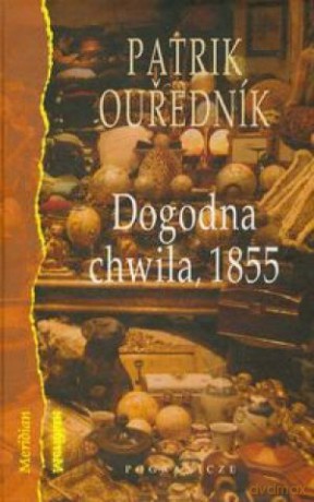 Dogodna Chwila 1855 - Ourednik P. [KSIĄŻKA]