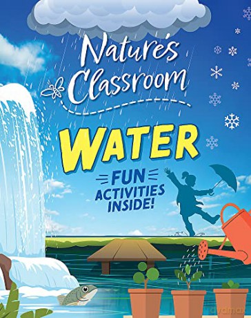 Natures Awesome Classroom Water - Izzi Howell [KSIĄŻKA]