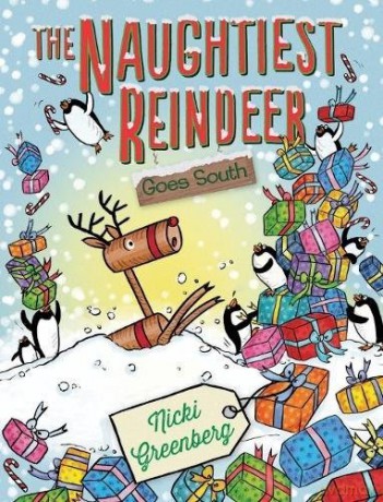 Naughtiest Reindeer Goes South - Nicki Greenberg [KSIĄŻKA]