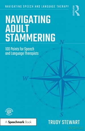 Navigating Adult Stammering Stewart - Trudy Stewart [KSIĄŻKA]