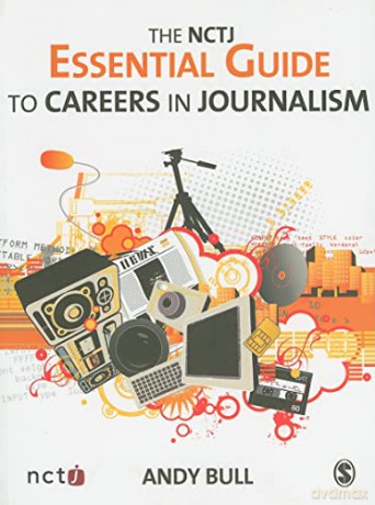 Nctj Essential Guide/Careers Journalism - Andy Bull [KSIĄŻKA]