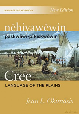 Nehiyawewin Paskwawi-Pikiskwewin Cre - Jean L. Okimasis [KSIĄŻKA]