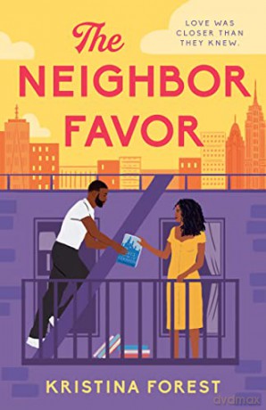 Neighbor Favor - Kristina Forest [KSIĄŻKA]