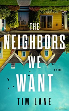 Neighbors We Want The - Tim Lane [KSIĄŻKA]
