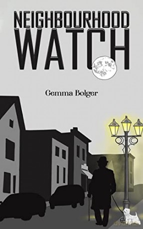 Neighbourhood Watch - Gemma Bolger [KSIĄŻKA]
