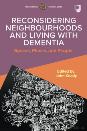 Neighbourhoods And The Lived Experience [KSIĄŻKA]