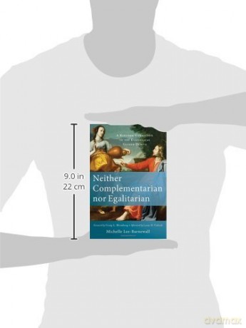 Neither Complementarian Nor Egalitarian - Lee Barnewall Miche [KSIĄŻKA]