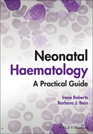 Neonatal Hematology [KSIĄŻKA]