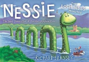 Nessie The Loch Ness Monster New - Brassey Richard [KSIĄŻKA]