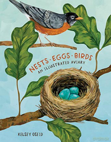 Nests Eggs Birds - Kelsey Oseid [KSIĄŻKA]