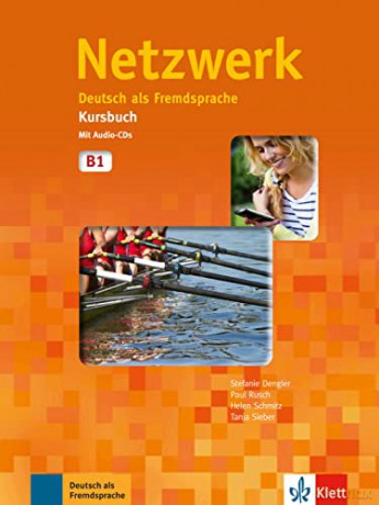 Netzwerk Kursbuch B1 Mit 2 Audio Cds - Stefanie Dengler [KSIĄŻKA]