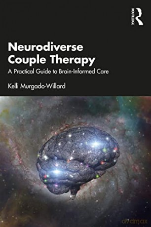 Neurodiverse Couple Therapy - Kel Murgado-Willard [KSIĄŻKA]