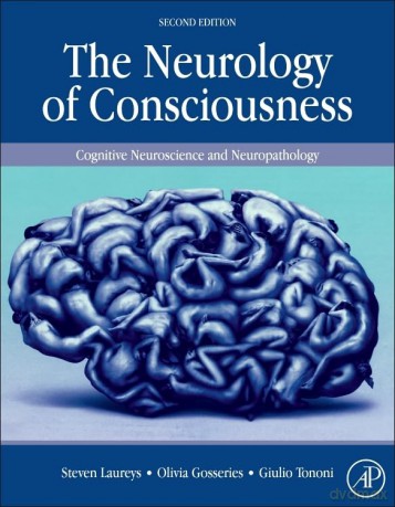 Neurology Of Consciousness - Steven Laureys [KSIĄŻKA]