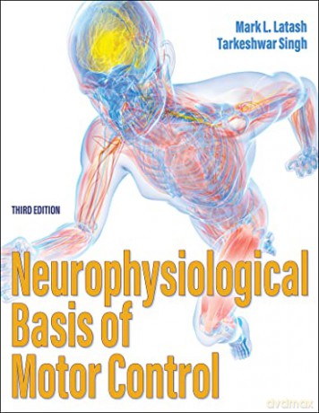 Neurophysiological Basis Of Motor Contro - Mark L. Latash [KSIĄŻKA]