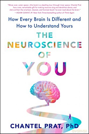 Neuroscience Of You - Chantel Prat [KSIĄŻKA]