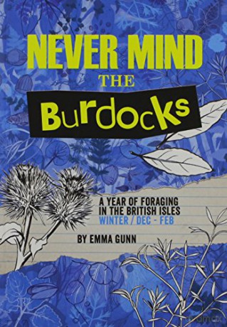 Never Mind The Burdocks Winter - Emma Gunn [KSIĄŻKA]