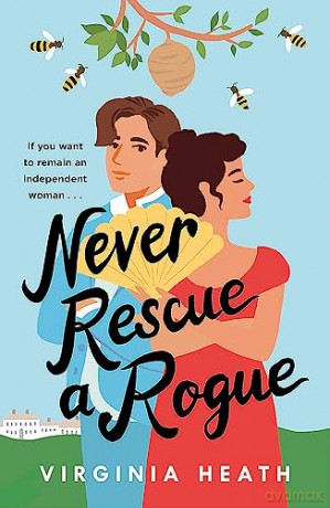 Never Rescue A Rogue - Virginia Heath [KSIĄŻKA]