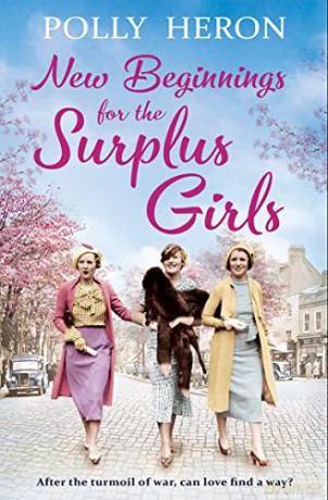 New Beginnings For The Surplus Girls - Polly Heron [KSIĄŻKA]