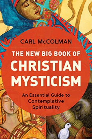 New Big Book Of Christian Mysticism - Carl Mccolman [KSIĄŻKA]