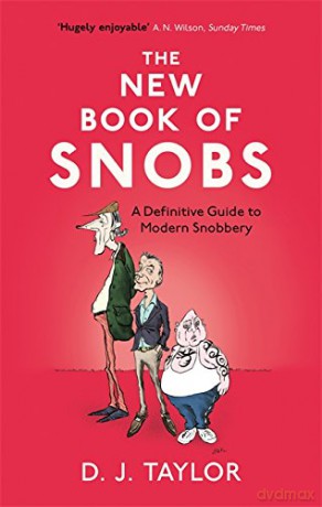 New Book Of Snobs - D J Taylor [KSIĄŻKA]