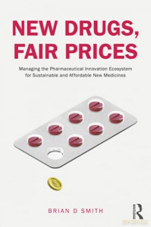 New Drugs Fair Prices - Brian D. Smith [KSIĄŻKA]